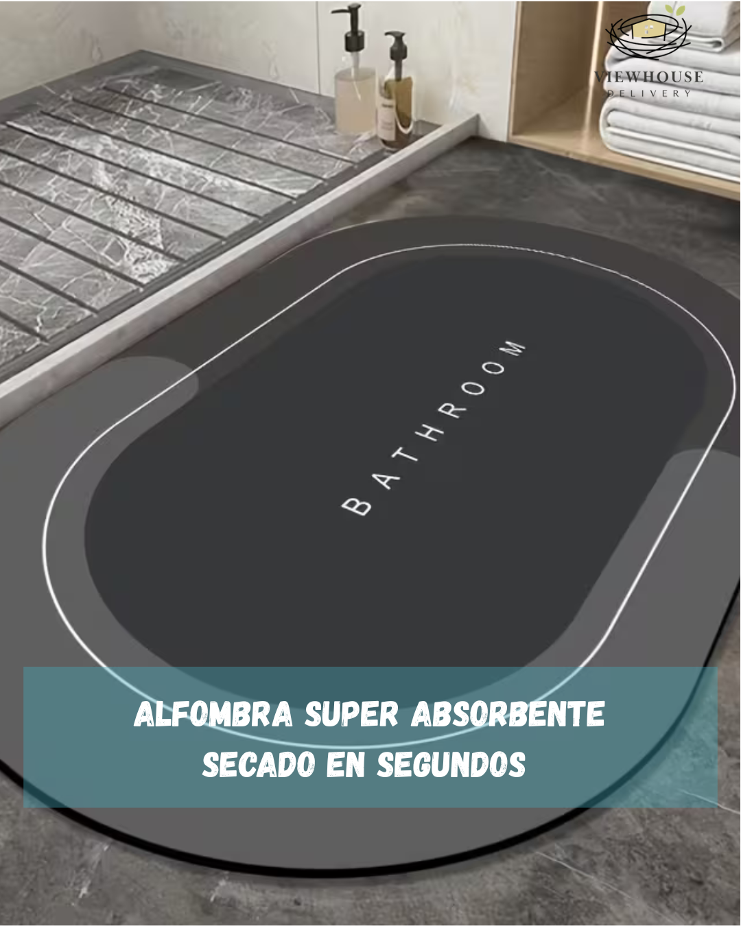 ALFOMBRA DE BAÑO SÚPER ABSORBENTE